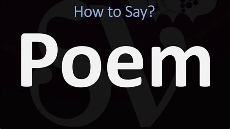 how to pronounce poem.